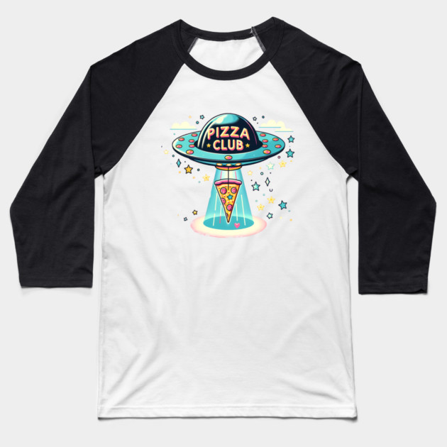 Funny Pizza Ufo, Pizza Club Baseball T-Shirt by logiamerch