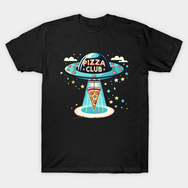 Funny Pizza Ufo, Pizza Club T-Shirt by logiamerch