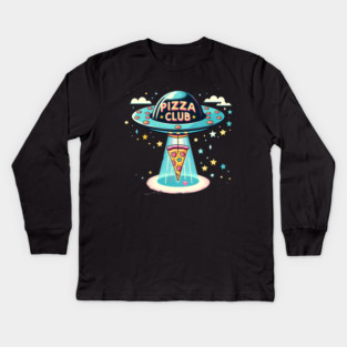 Funny Pizza Ufo, Pizza Club Kids Long Sleeve T-Shirt