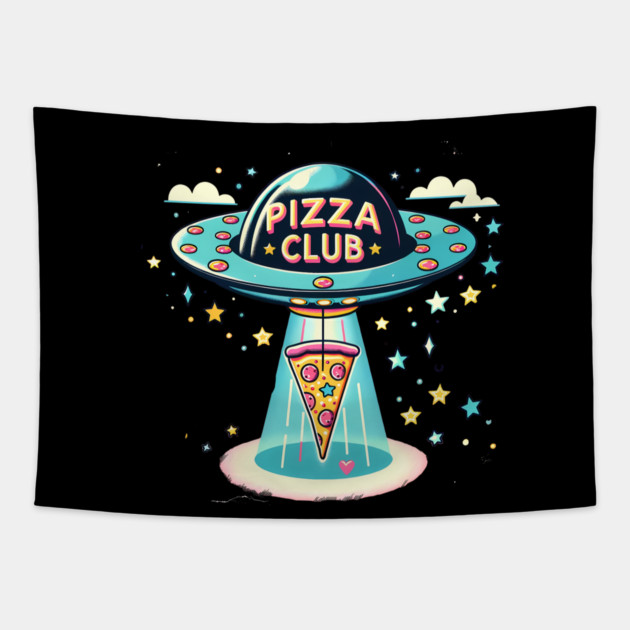 Funny Pizza Ufo, Pizza Club Tapestry by logiamerch