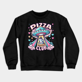 Funny Pizza , Unicorn, Ufo, Pizza Club Crewneck Sweatshirt