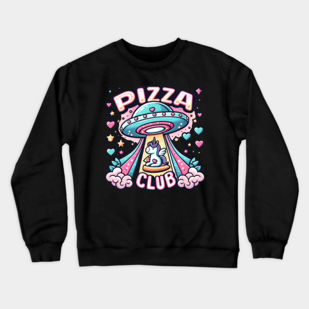 Funny Pizza , Unicorn, Ufo, Pizza Club Crewneck Sweatshirt by logiamerch