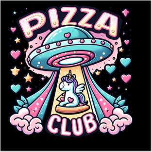 Funny Pizza , Unicorn, Ufo, Pizza Club Posters and Art
