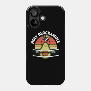 Holy Blockamole Volleyball Phone Case