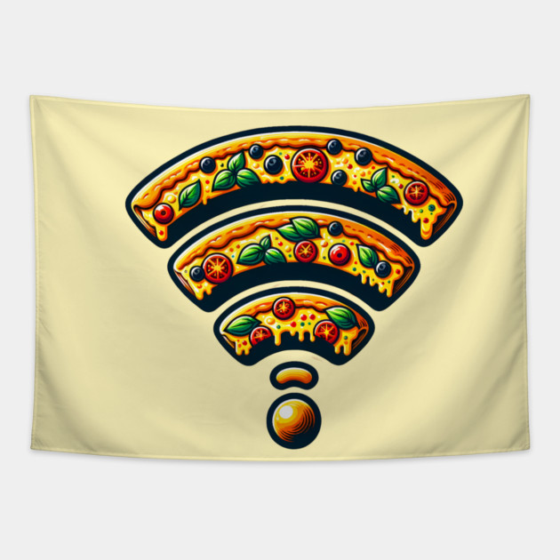 Pizza and Wifi, Funny Pizza Lover Tapestry by logiamerch
