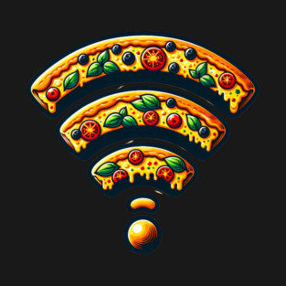 Pizza and Wifi, Funny Pizza Lover T-Shirt