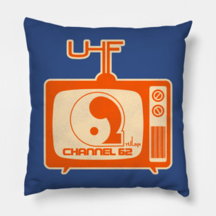 UHF Channel 62 Pillow