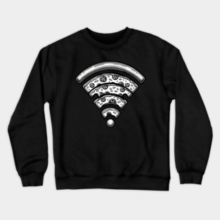 Pizza and Wifi, Funny Pizza Lover Crewneck Sweatshirt