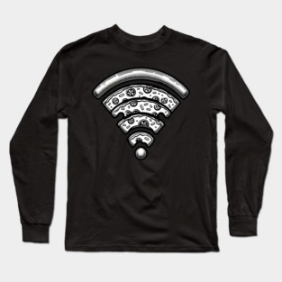 Pizza and Wifi, Funny Pizza Lover Long Sleeve T-Shirt
