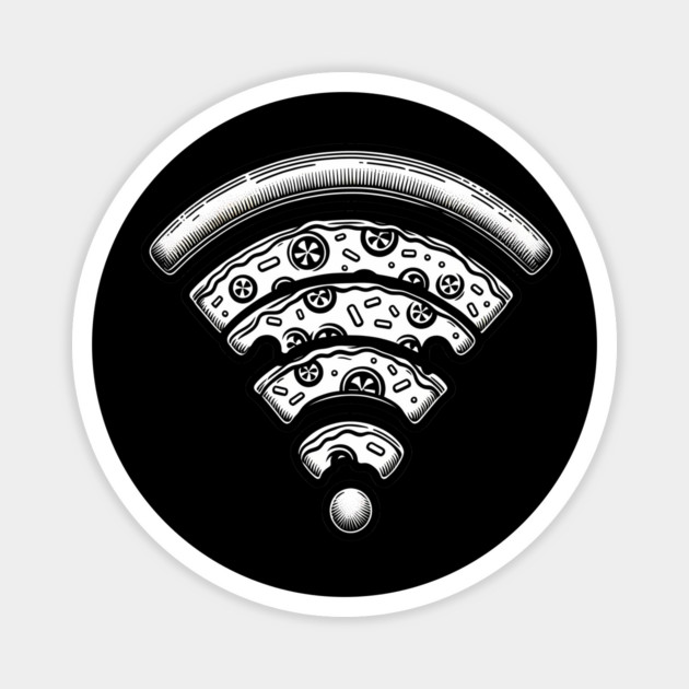 Pizza and Wifi, Funny Pizza Lover Magnet by logiamerch