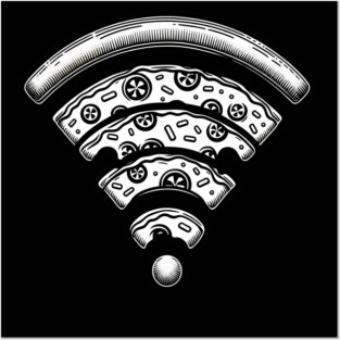 Pizza and Wifi, Funny Pizza Lover Posters and Art