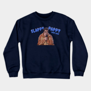 SNL: Slappy Pappy Crewneck Sweatshirt