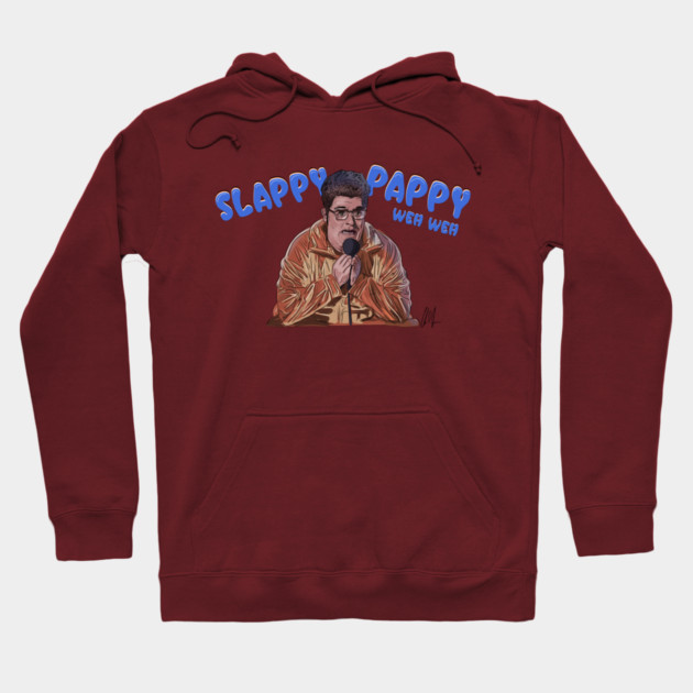 SNL: Slappy Pappy Hoodie by 51Deesigns
