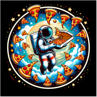 Astronaut in Space with Pizza, Love Eating Posters and Art