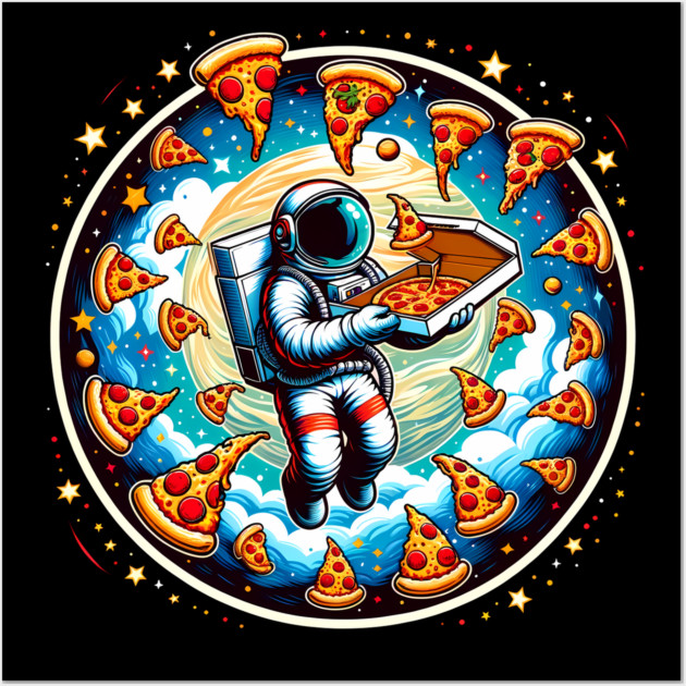 Astronaut in Space with Pizza, Love Eating Wall Art by logiamerch