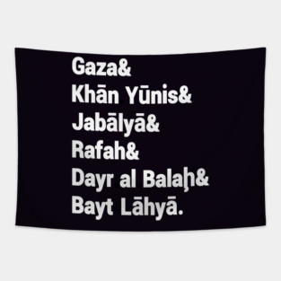 Gaza& Khān Yūnis& Jabālyā& Rafah& Dayr al Balah& Bayt Lāhyā. - Back Tapestry