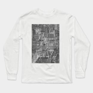 Step Lyrics Long Sleeve T-Shirt