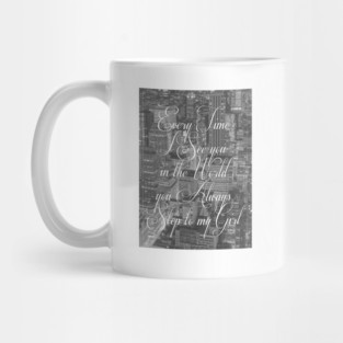 Step Lyrics Mug