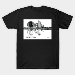 Hanghzhou China T-Shirt
