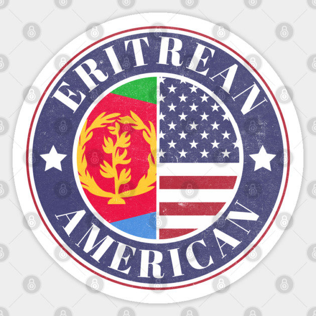 Proud Eritrean-American Badge - Eritrea Flag Sticker by Yesteeyear