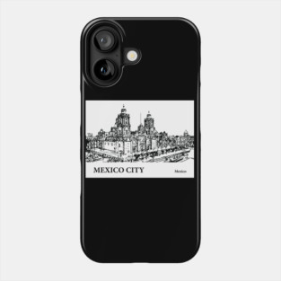 Mexico City Mexico Phone Case