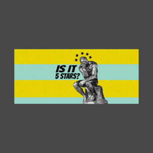 Is It 5 Stars? T-Shirt