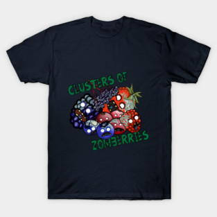 Clusters of Zomberries T-Shirt