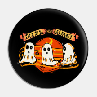 Doing the Boooogy! Pin