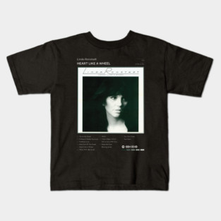 Linda Ronstadt - Heart Like A Wheel Tracklist Album Kids T-Shirt