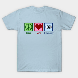 Peace Love Optometry T-Shirt
