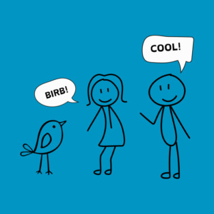 Birb! Cool! T-Shirt