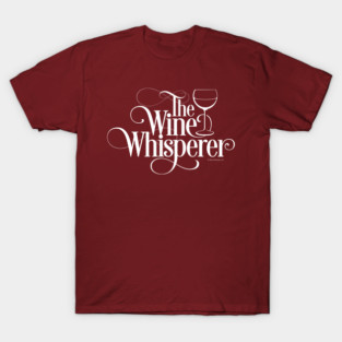 Wine Whisperer T-Shirt