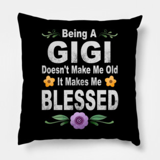Gigi - Mothers day gigi Pillow