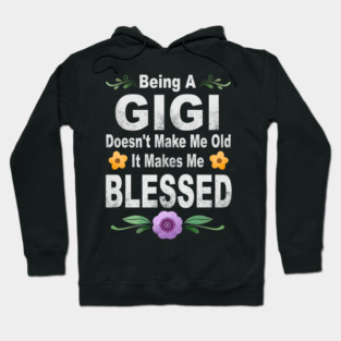 Gigi - Mothers day gigi Hoodie