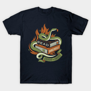 Read Dangerously T-Shirt