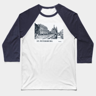 Saint Petersburg- Russia Baseball T-Shirt