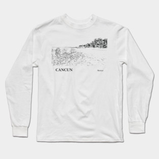 Cancun Mexico Long Sleeve T-Shirt