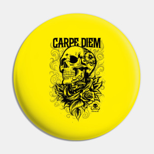 CARPE DIEM Pin