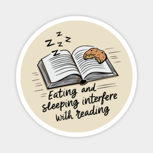 Book Interrupted By Eating And Sleeping Magnet