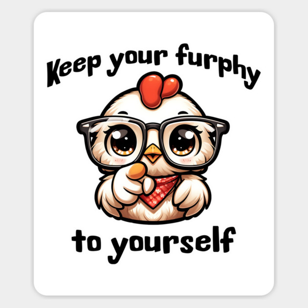 Sassy chick says Keep Your Furphy to Yourself, funny Australian slang design Magnet by Luxinda