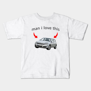 man i love opel astra Kids T-Shirt