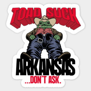 Toad Suck - Don't Ask Magnet