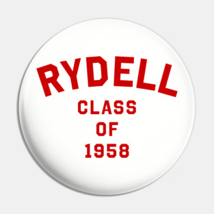 Rydell Class of 1958 Pin