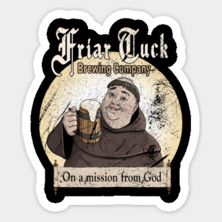 Friar Tuck Brewing Company Sticker