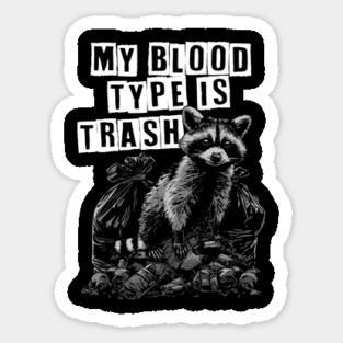 Trash Blood Type Magnet