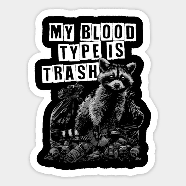 Trash Blood Type Magnet by GoshWow®