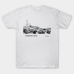 Chiang Mai Thailand T-Shirt