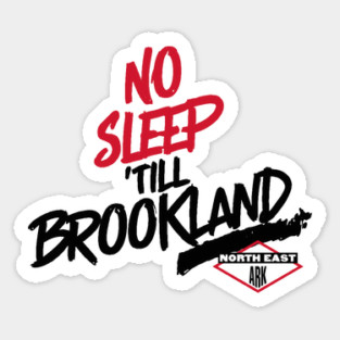No Sleep 'till Brookland Sticker