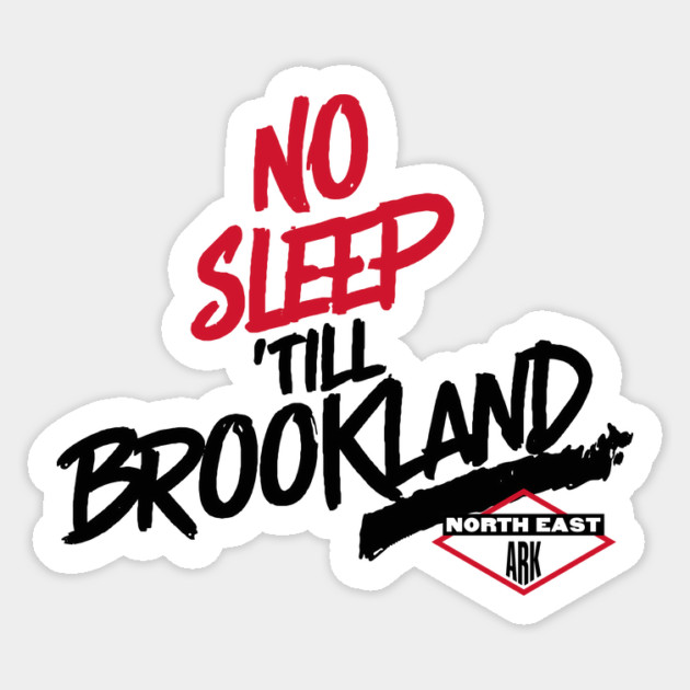 No Sleep 'till Brookland Sticker by rt-shirts
