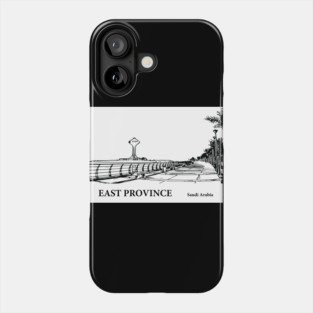 East Province - Saudi Arabia Phone Case